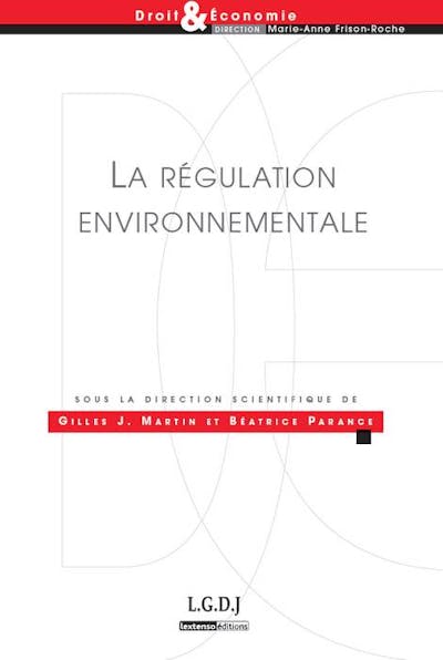 La régulation environnementale La régulation environnementale