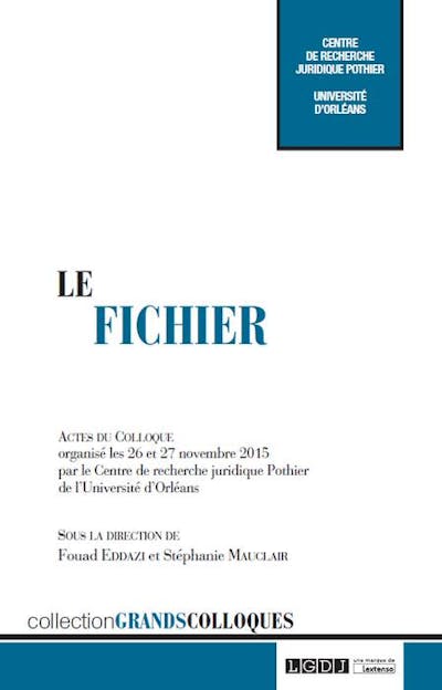 Le fichier Le fichier