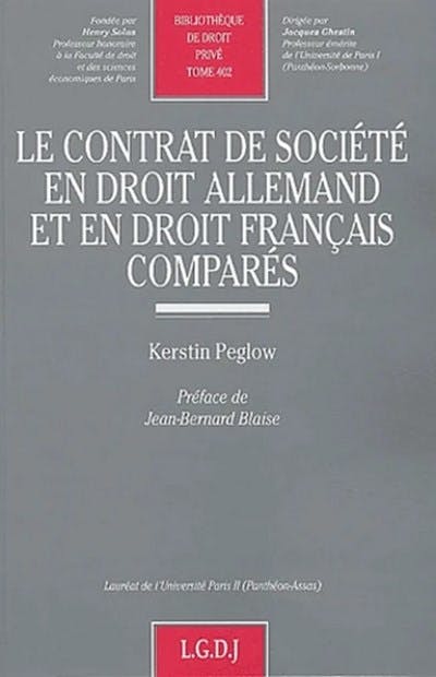 Le contrat de société en droit allemand et en droit français comparés Le contrat de société en droit allemand et en droit français comparés