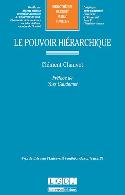Le pouvoir hiérarchique Le pouvoir hiérarchique