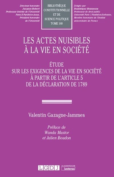 Les actes nuisibles à la vie en société Les actes nuisibles à la vie en société