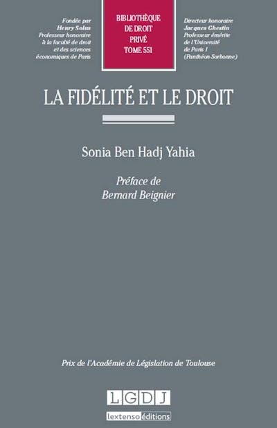 La fidélité et le droit La fidélité et le droit