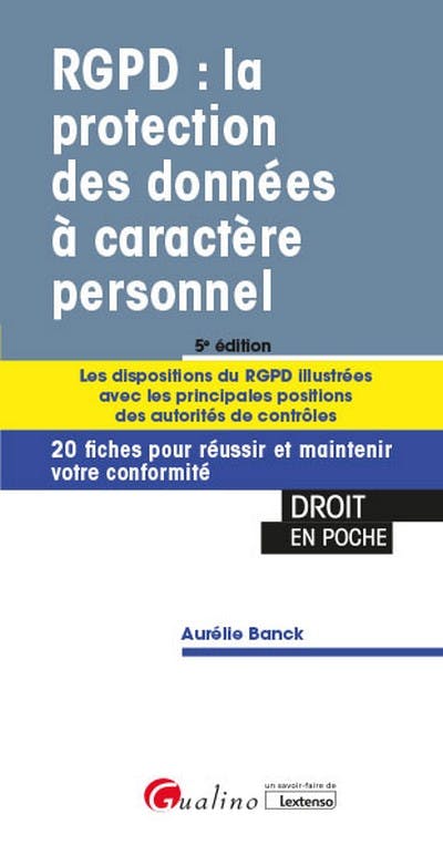 RGPD : la protection des données à caractère personnel RGPD : la protection des données à caractère personnel