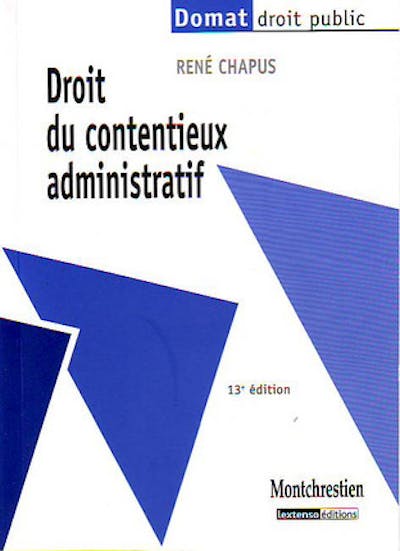 Droit du contentieux administratif Droit du contentieux administratif