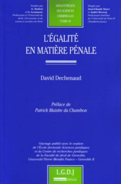 L'égalité en matière pénale L'égalité en matière pénale