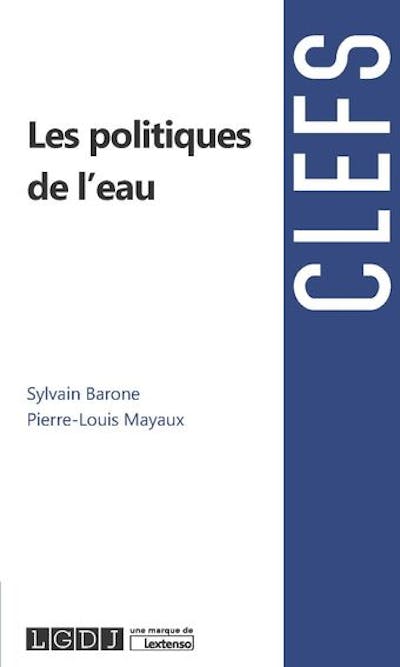 Les politiques de l'eau Les politiques de l'eau