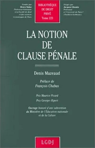 La notion de clause pénale La notion de clause pénale