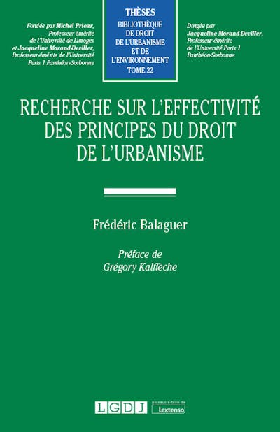 Recherche sur l'effectivité des principes du droit de l'urbanisme Recherche sur l'effectivité des principes du droit de l'urbanisme
