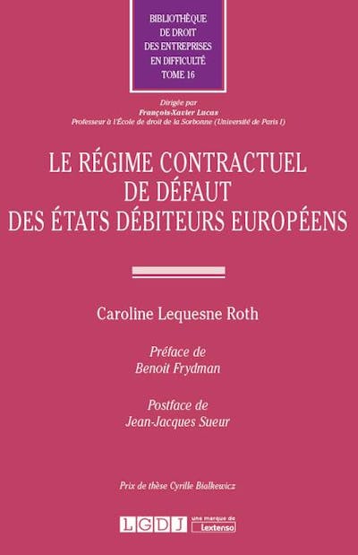 Le régime contractuel de défaut des États débiteurs européens Le régime contractuel de défaut des États débiteurs européens