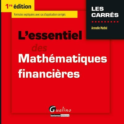 L'essentiel des mathématiques financières L'essentiel des mathématiques financières