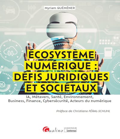 Écosystème numérique: défis juridiques et sociétaux