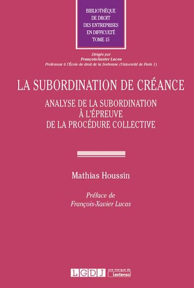La subordination de créance La subordination de créance