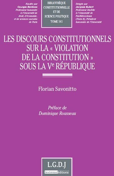 Les discours constitutionnels sur la Les discours constitutionnels sur la