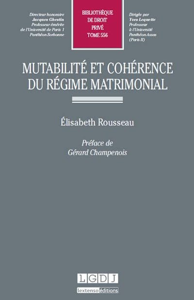Mutabilité et cohérence du régime matrimonial