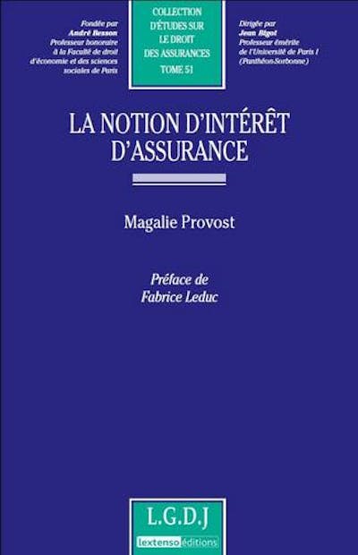 La notion d'intérêt d'assurance La notion d'intérêt d'assurance