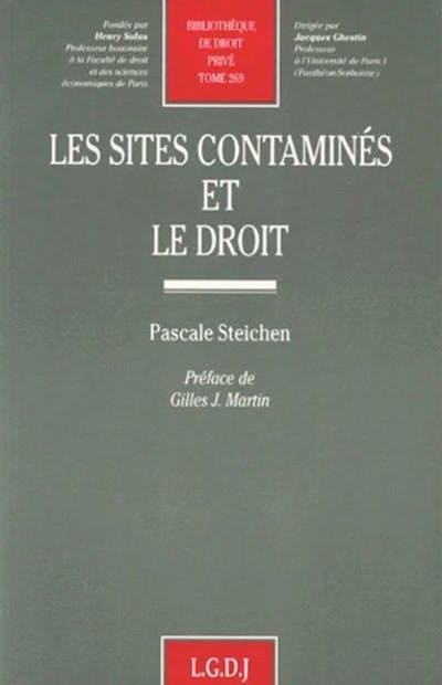 Les sites contaminés et le droit Les sites contaminés et le droit