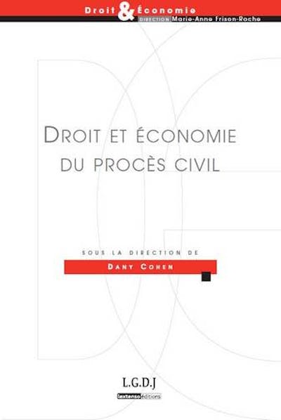 Droit et économie du procès civil Droit et économie du procès civil