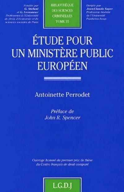 Étude pour un ministère public européen Étude pour un ministère public européen