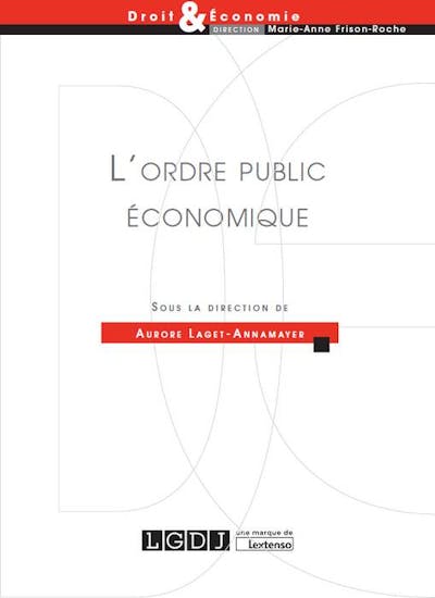 L'ordre public économique L'ordre public économique