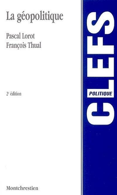 La géopolitique La géopolitique