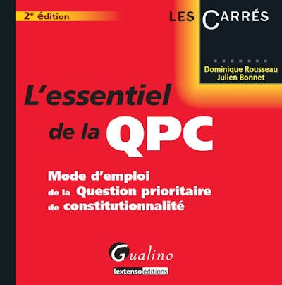 L'essentiel de la QPC L'essentiel de la QPC