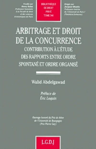 Arbitrage et droit de la concurrence Arbitrage et droit de la concurrence