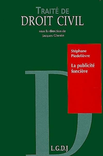 La publicité foncière La publicité foncière