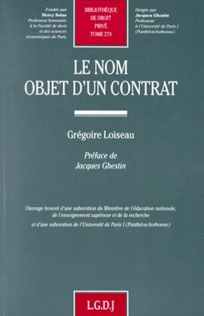 Le nom, objet d'un contrat Le nom, objet d'un contrat