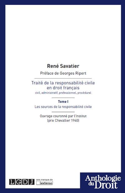 Traité de la responsabilité civile en droit français Traité de la responsabilité civile en droit français