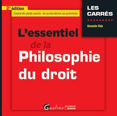 L'essentiel de la philosophie du droit L'essentiel de la philosophie du droit