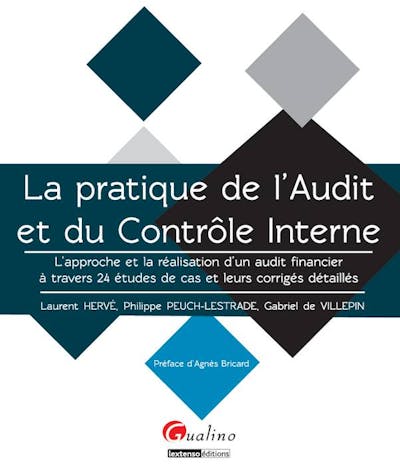 La pratique de l'audit et du contrôle interne La pratique de l'audit et du contrôle interne