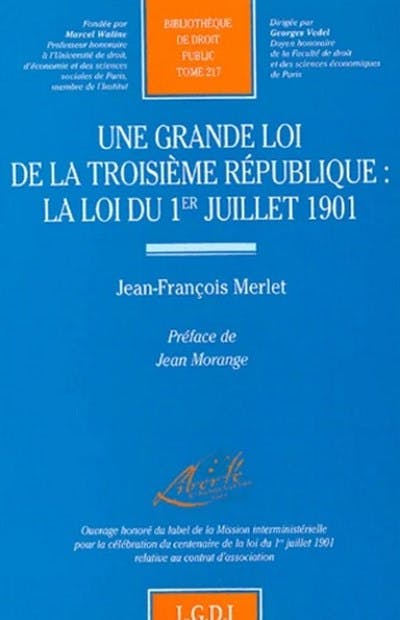 Une grande loi de la IIIe République Une grande loi de la IIIe République