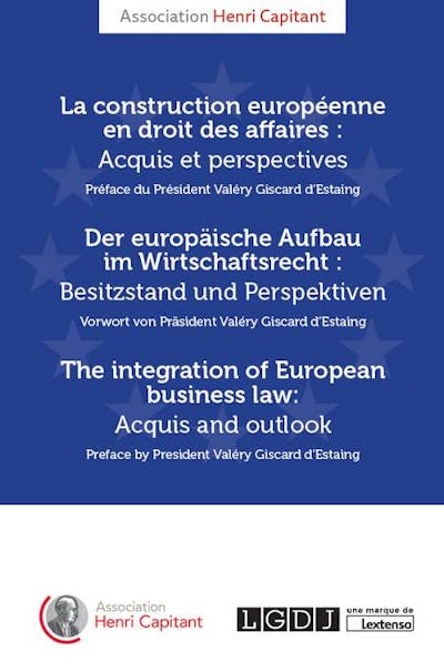 La construction européenne en droit des affaires : acquis et perspectives