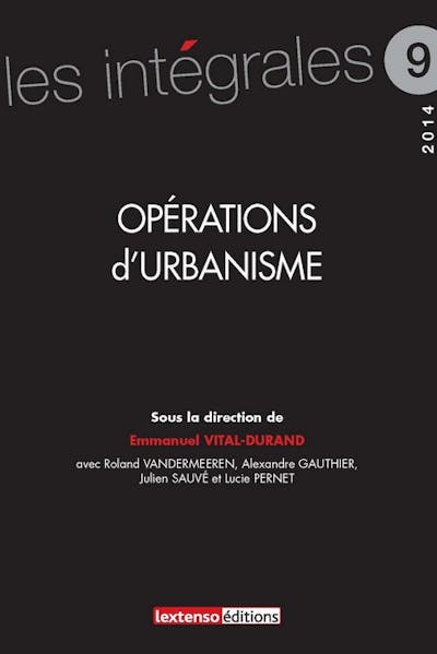 Opérations d'urbanisme Opérations d'urbanisme