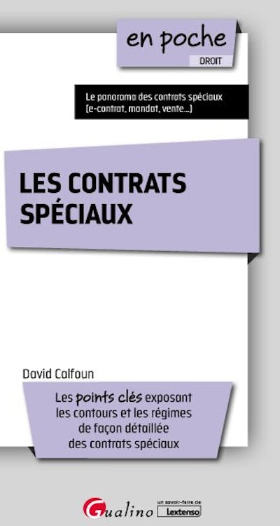 Les contrats spéciaux Les contrats spéciaux