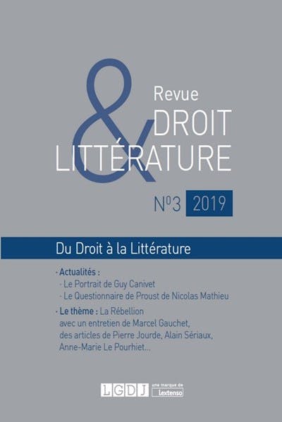 Revue Droit & Littérature n°3-2019 Revue Droit & Littérature n°3-2019