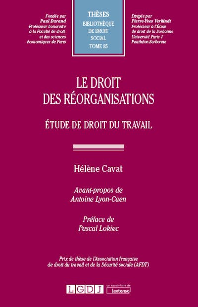 Le droit des réorganisations Le droit des réorganisations