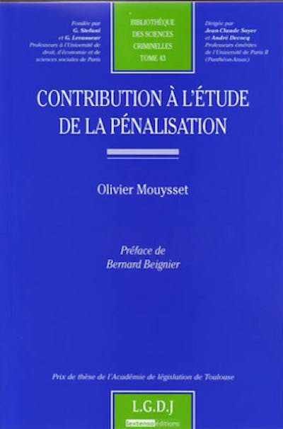 Contribution à l'étude de la pénalisation Contribution à l'étude de la pénalisation