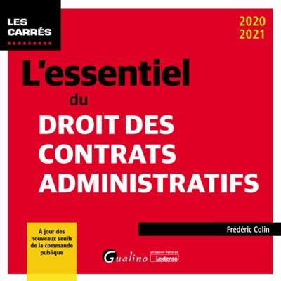 L'essentiel du droit des contrats administratifs L'essentiel du droit des contrats administratifs