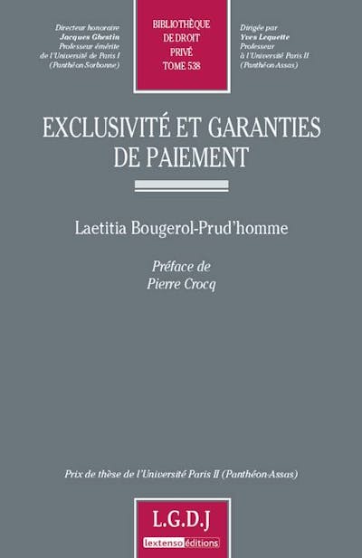 Exclusivité et garanties de paiement