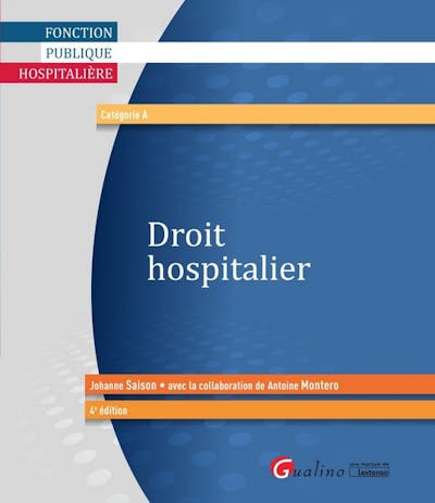 Droit hospitalier Droit hospitalier