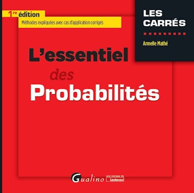 L'essentiel des probabilités L'essentiel des probabilités