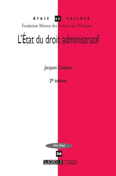 L'État du droit administratif L'État du droit administratif