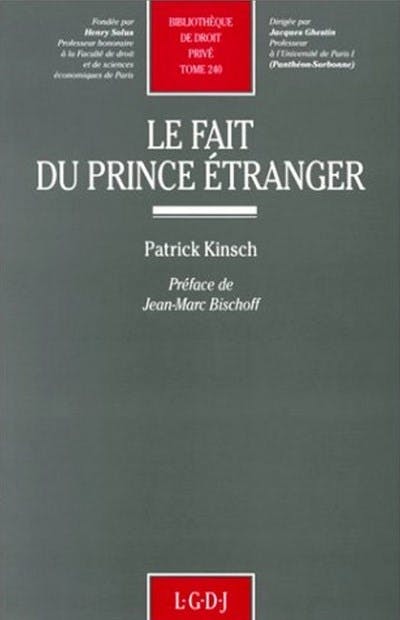 Le fait du Prince étranger Le fait du Prince étranger