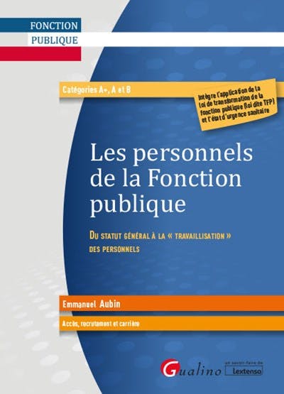 Les personnels de la fonction publique Les personnels de la fonction publique
