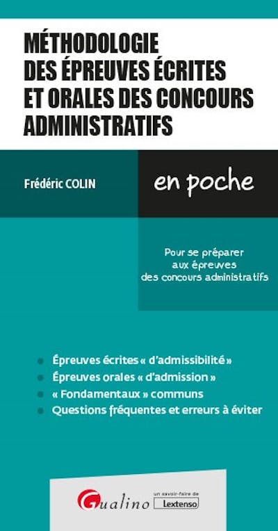 Méthodologie des épreuves écrites et orales des concours administratifs Méthodologie des épreuves écrites et orales des concours administratifs