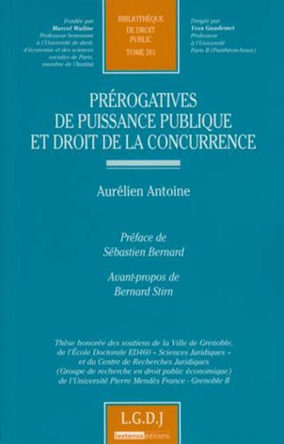 Prérogatives de puissance publique et droit de la concurrence Prérogatives de puissance publique et droit de la concurrence