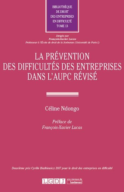 La prévention des difficultés des entreprises dans l'AUPC révisé La prévention des difficultés des entreprises dans l'AUPC révisé