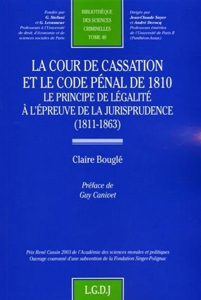 La Cour de cassation et le Code pénal de 1810