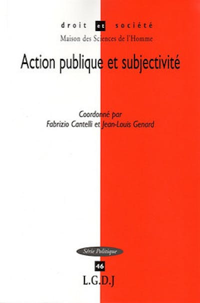 Action publique et subjectivité Action publique et subjectivité